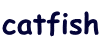 catfish